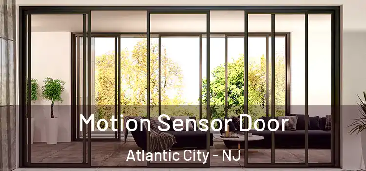 Motion Sensor Door Atlantic City - NJ